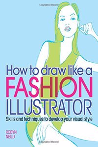 How to Draw Like a Fashion Illustrator