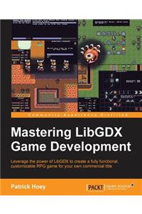 Mastering LibGDX Game Development