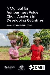 Manual for Agribusiness Value Chain Analysis in Developing Countries