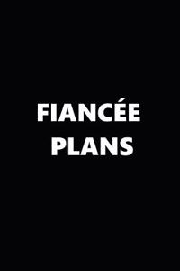 2019 Weekly Planner Wedding Theme Fiancee Plans Black White 134 Pages