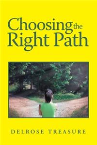 Choosing the Right Path