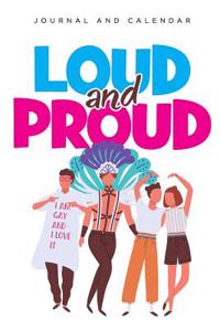 Loud and Proud