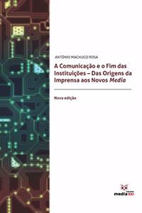 Comunicação E O Fim Das Instituições