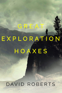 Great Exploration Hoaxes