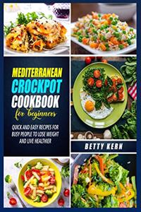 Mediterranean Crockpot Cookbook 2021