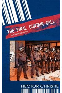 Final Curtain Call