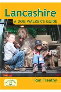 Lancashire: A Dog Walker's Guide