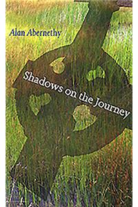 Shadows on the Journey