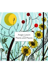 Angie Lewin: Plants and Places