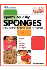 Squishy, Squashy Sponges