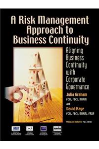A Risk Management Approach to Business Continuity