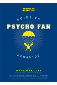 ESPN Guide to Psycho Fan Behavior