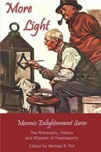 More Light - Masonic Enlightenment Series