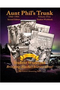 Aunt Phil's Trunk Volume Five Student Workbook Second Edition