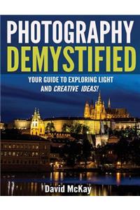 Photography Demystified