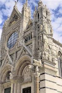 The Siena Cathedral in Tuscany, Italy Journal