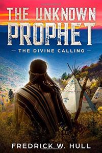 The Unknown Prophet