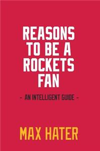 Reasons To Be A Rockets Fan