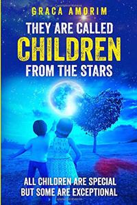 They Are Called Children From The Stars