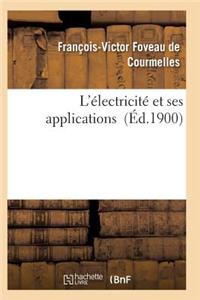 L'Électricité Et Ses Applications