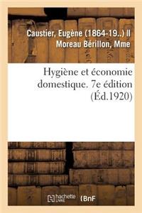 Hygiène Et Économie Domestique. 7e Édition