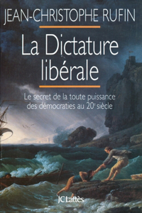 La Dictature libérale