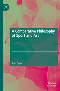 Comparative Philosophy of Sport and Art