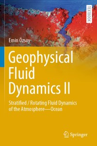 Geophysical Fluid Dynamics II