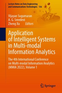 Application of Intelligent Systems in Multi-Modal Information Analytics