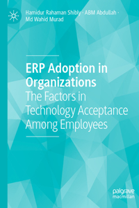Erp Adoption in Organizations