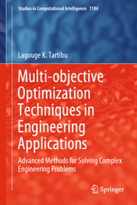 Multi-objective Optimization Techniques in Engineering Applications