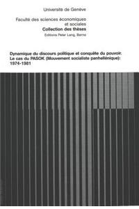 Dynamique du discours politique et conquete du pouvoir