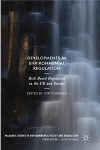 Developments in Environmental Regulation