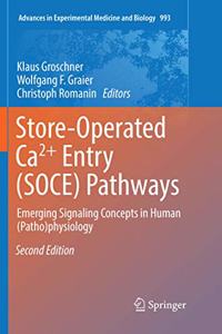 Store-Operated Ca²⁺ Entry (Soce) Pathways