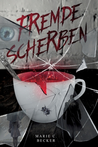 Fremde Scherben