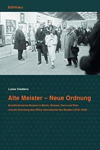 Alte Meister – Neue Ordnung