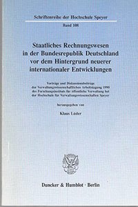 Staatliches Rechnungswesen in Der Bundesrepublik Deutschland VOR Dem Hintergrund Neuerer Internationaler Entwicklungen