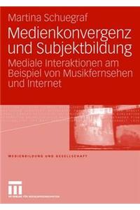 Medienkonvergenz Und Subjektbildung