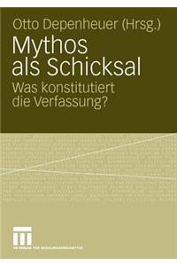 Mythos ALS Schicksal