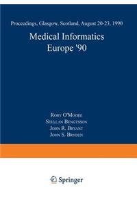 Medical Informatics Europe '90