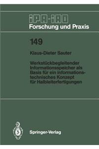 Werkstückbegleitender Informationsspeicher als Basis für ein informationstechnisches Konzept für Halbleiterfertigungen