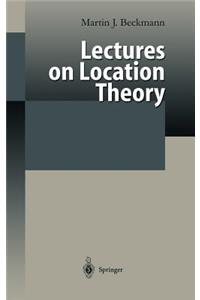 Lectures on Location Theory