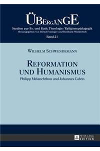 Reformation Und Humanismus