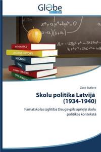 Skolu politika Latvijā (1934-1940)