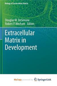 Extracellular Matrix in Development