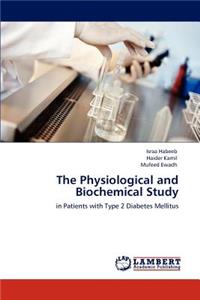 Physiological and Biochemical Study