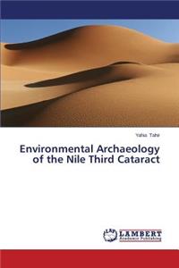 Environmental Archaeology of the Nile Third Cataract
