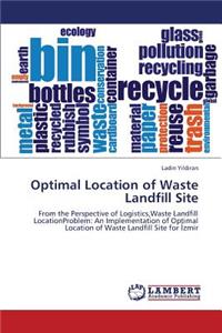 Optimal Location of Waste Landfill Site