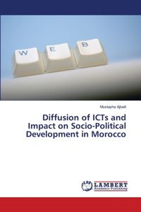Diffusion of ICTs and Impact on Socio-Political Development in Morocco