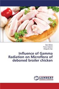 Influence of Gamma Radiation on Microflora of deboned broiler chicken